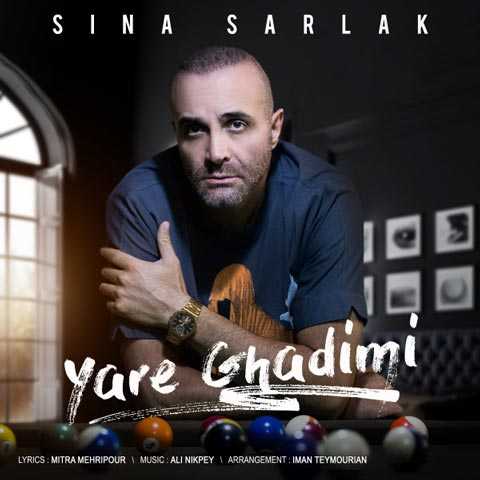 Sina Sarlak Yare Ghadimi